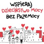 plakat kampanii wspieraj dzieciństwo bez przemocy