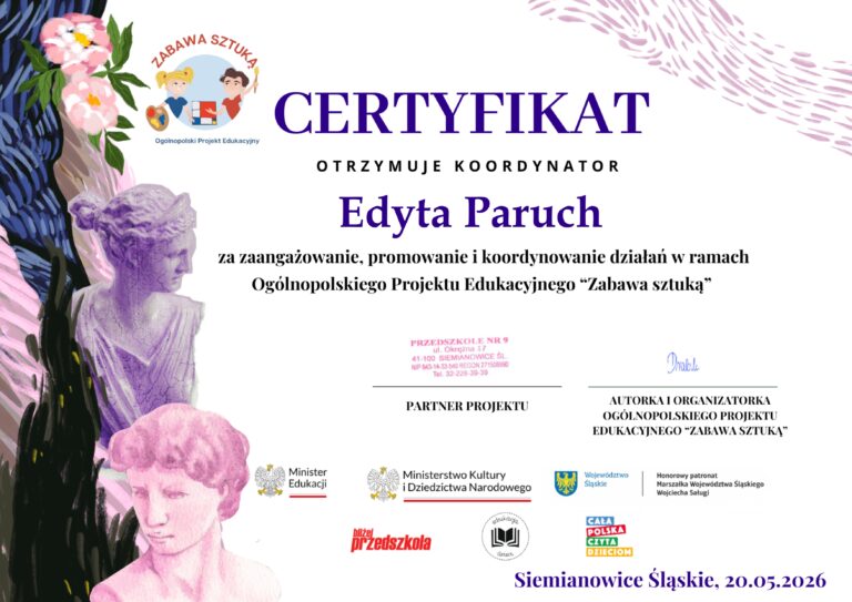 Certyfikat dla Edyty Paruch za udział w ogólnopolskim projekcie edukacyjnym zabawa sztuką w roku szkolnym 20252026